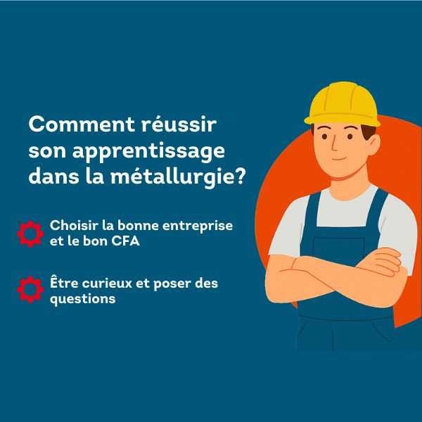 Comment-réussir-son-apprentissage-dans-la-métallurgie.