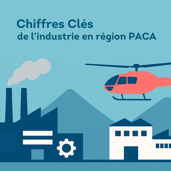 Chiffres Clés de l'industrie en région PACA