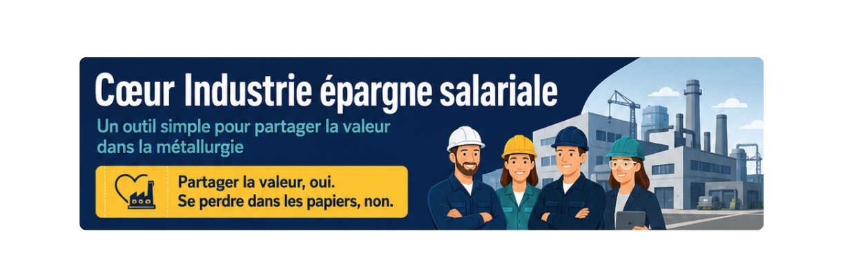 Cœur Industrie épargne salariale_UIMM