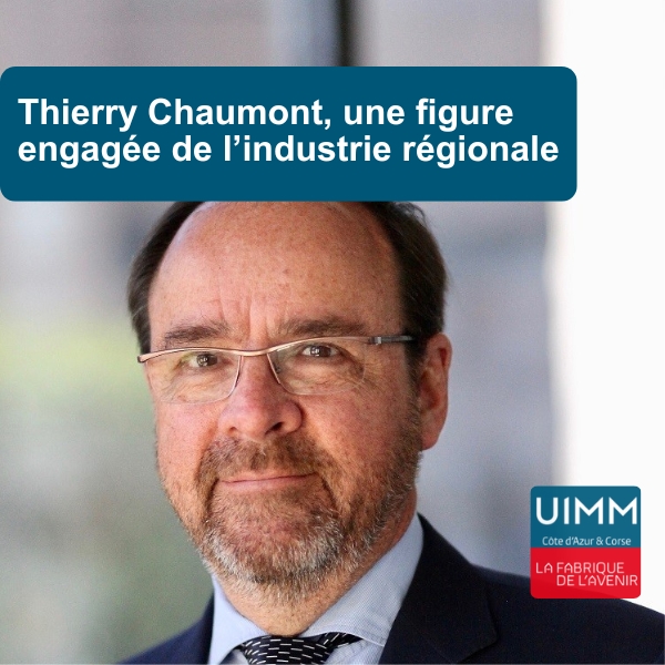 Thierry Chaumont, une figure engagée de l’industrie régionale