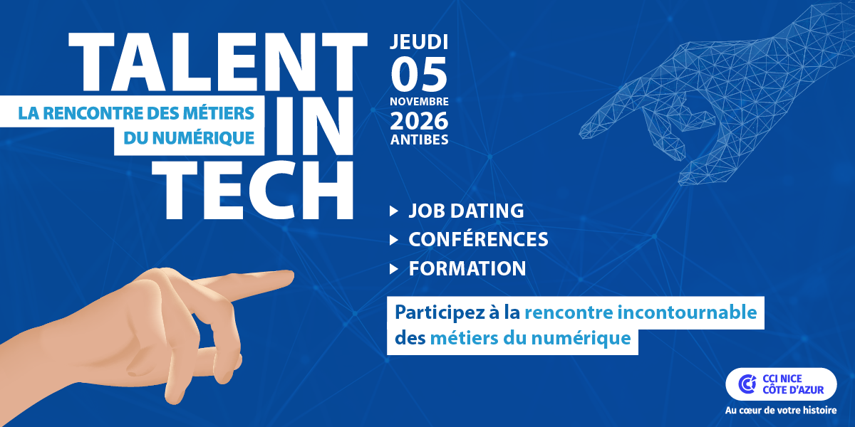 Talent in Tech 2026 à Antibes, le 5 novembre : job dating, conférences et formation.